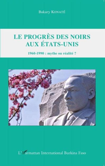 Le progrès des Noirs aux Etats-Unis: 1960-1990 : mythe ou réalité ?