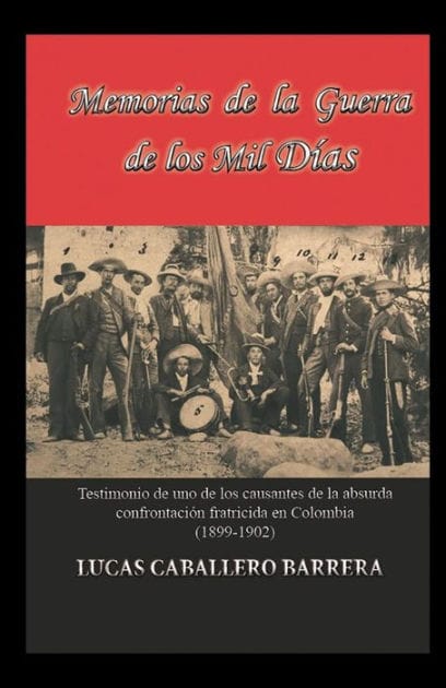 Memorias de la Guerra de los Mil Dias