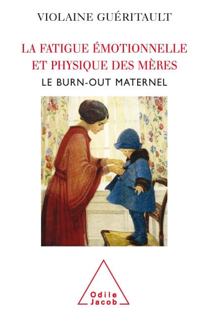 La Fatigue émotionnelle et physique des mères: Le burn-out maternel