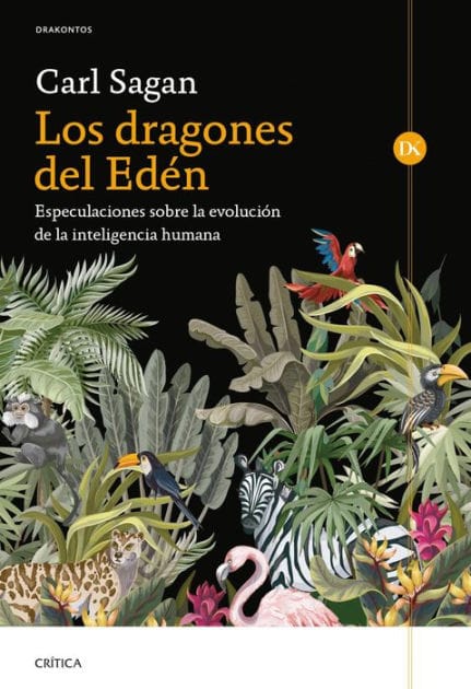 Los dragones del Edén: Especulaciones sobre la evolución de la inteligencia humana / The Dragons of Eden: Speculations on the Evolution of Human Intelligence
