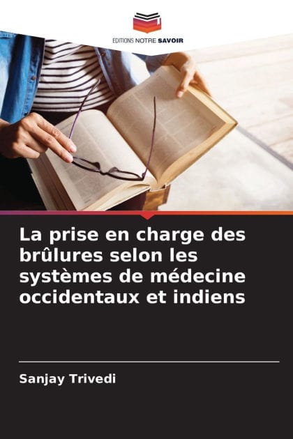 La prise en charge des br�lures selon les syst�mes de m�decine occidentaux et indiens