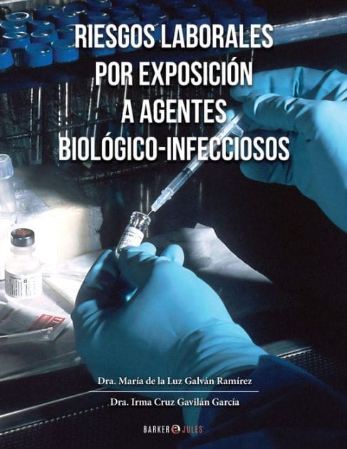 RIESGOS LABORALES POR EXPOSICI�N A AGENTES BIOL�GICO-INFECCIOSOS