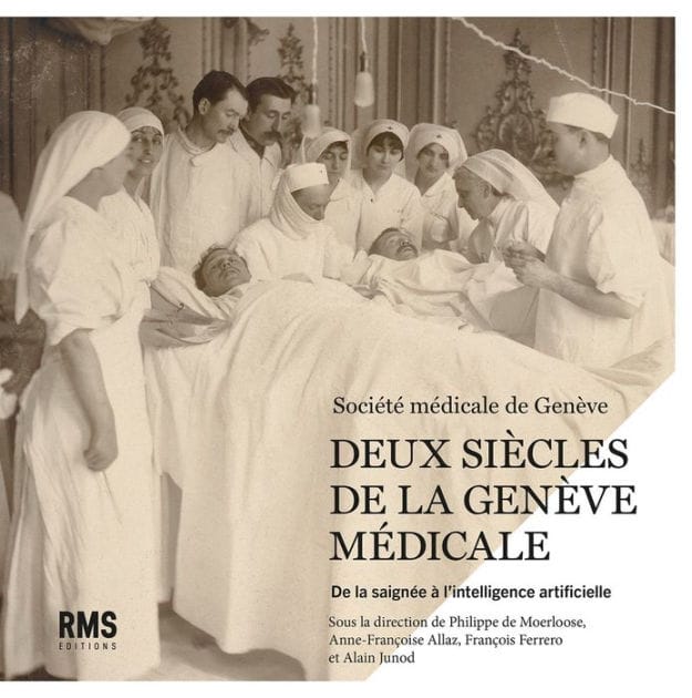 Deux siècles de la Genève médicale: De la saignée à l'intelligence artificielle