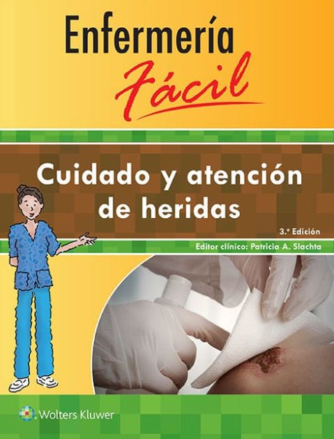 Enfermería fácil. Cuidado y atención de heridas