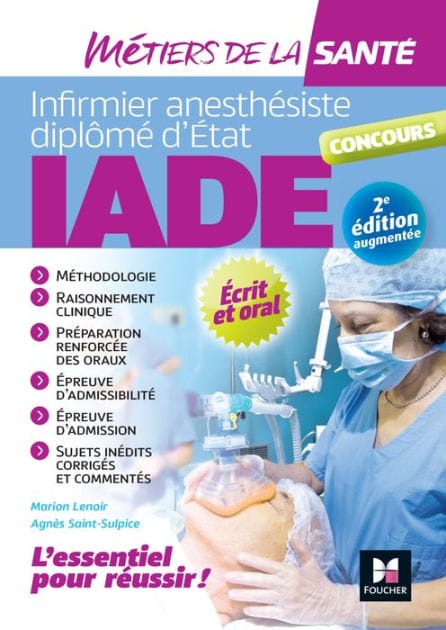 IADE- Métiers de la santé - Réussir le concours d'entrée - Préparation complète - 2e édition