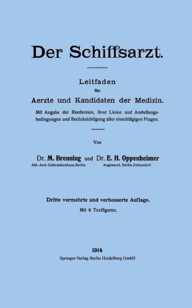 Der Schiffsarzt: Leitfaden für Aerzte und Kandidaten der Medizin / Edition 3