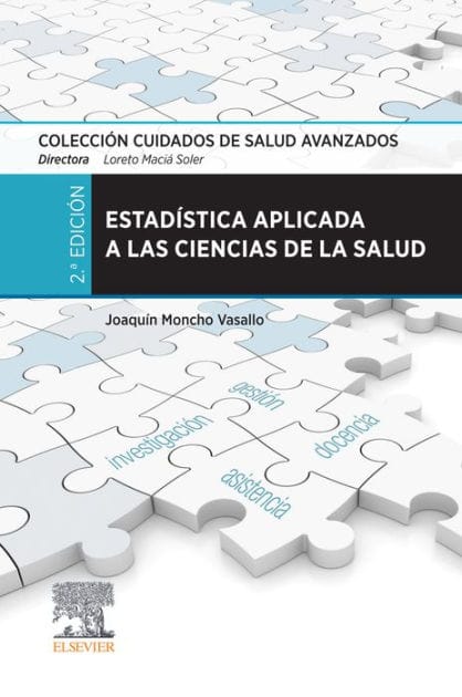 Estadística aplicada a las ciencias de la salud: Colección Cuidados de Salud Avanzados