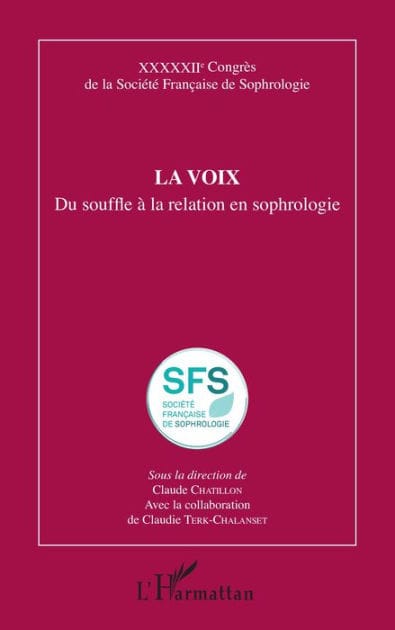 La voix: Du souffle à la relation en sophrologie