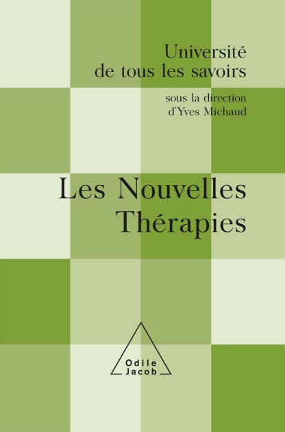 Les Nouvelles Thérapies: (Volume 15)