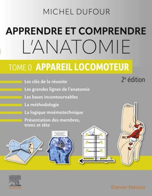 Apprendre et comprendre l'anatomie - Tome 0: Appareil locomoteur