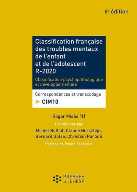 Classification française des troubles mentaux de l'enfant et de l'adolescent - R 2020: Classification psychopathologique et développementale