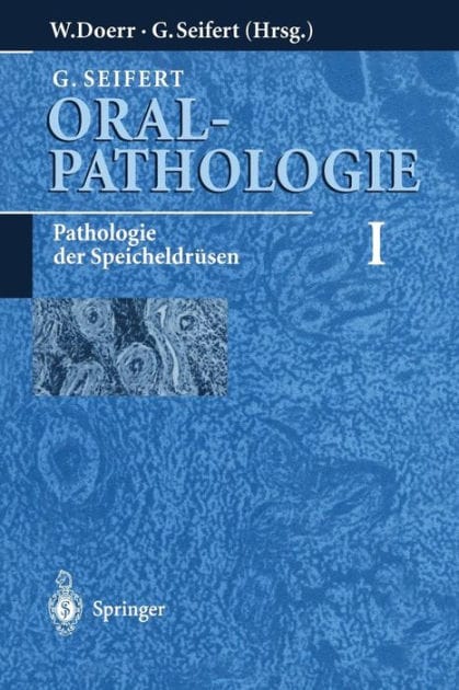 Oralpathologie I: Pathologie der Speicheldr�sen
