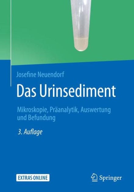 Das Urinsediment: Mikroskopie, Pr�analytik, Auswertung und Befundung