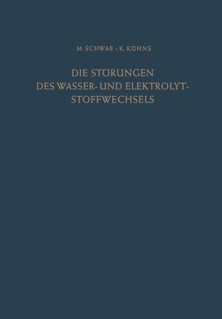 Die St�rungen des Wasser- und Elektrolytstoffwechsels