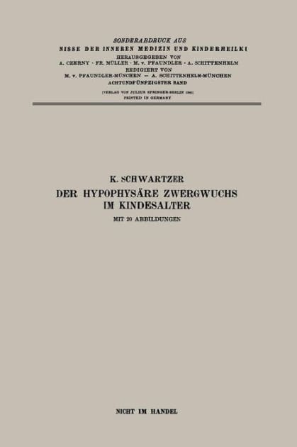 Der Hypophys�re Zwergwuchs im Kindesalter