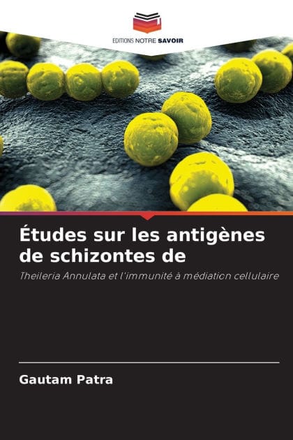 �tudes sur les antig�nes de schizontes de