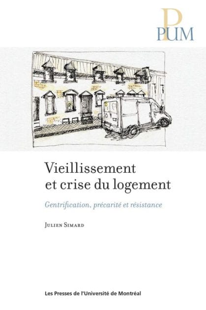 Vieillissement et crise du logement: Gentrification, précarité et résistance