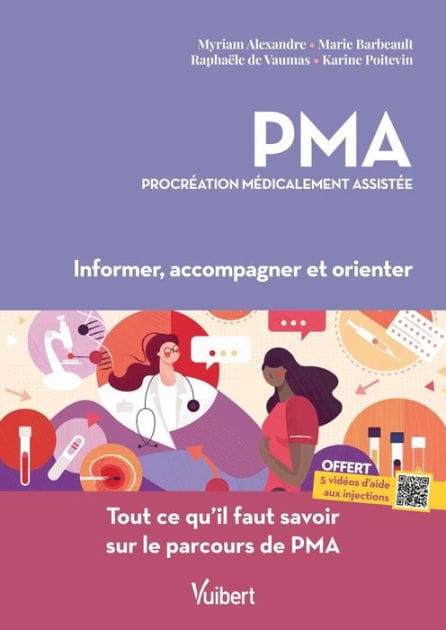 PMA, procréation médicalement assistée: Informer, accompagner et orienter