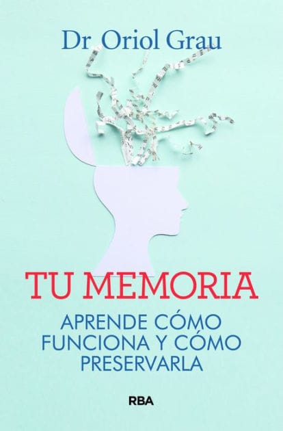 Tu memoria: Aprende cómo funciona y cómo preservarla