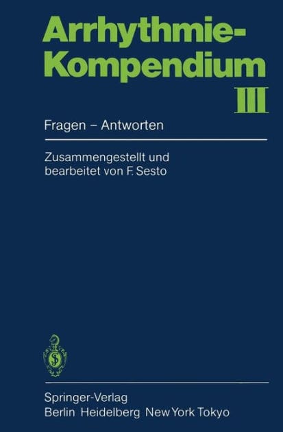 Arrhythmie-Kompendium III: Fragen - Antworten
