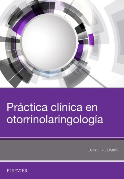 Práctica clínica en otorrinolaringología