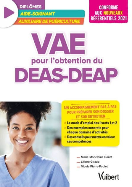 VAE pour l'obtention du DEAS et du DEAP: Un accompagnement pas à pas pour préparer son dossier et son entretien