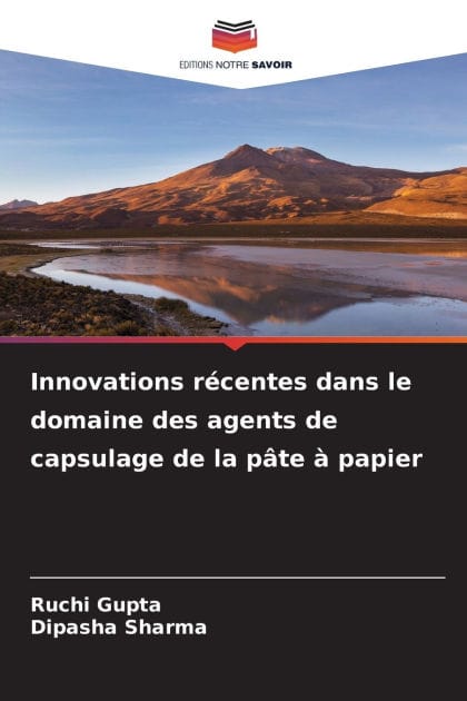 Innovations r�centes dans le domaine des agents de capsulage de la p�te � papier