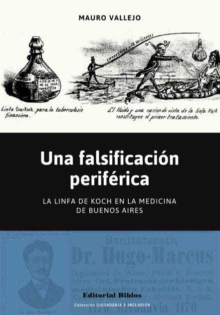 Una falsificación periférica: La linfa de Koch en la medicina de Buenos Aires