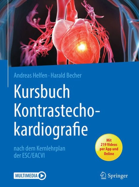 Kursbuch Kontrastechokardiografie: nach dem Kernlehrplan der ESC/EACVI