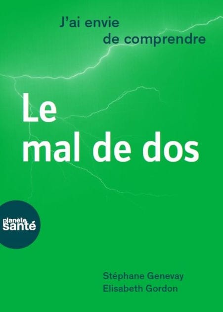 J'ai envie de comprendre. Le mal de dos