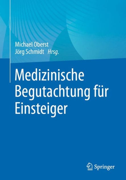 Medizinische Begutachtung f�r Einsteiger