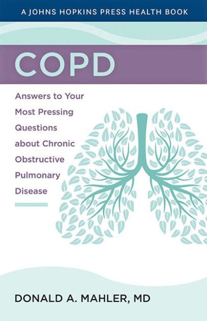 COPD: Answers to Your Most Pressing Questions about Chronic Obstructive Pulmonary Disease