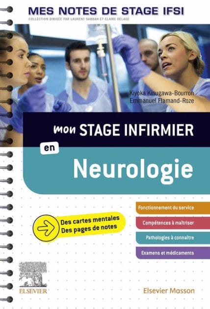 Neurologie. Mes notes de stage IFSI: Je réussis mon stage !