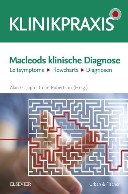 Macleods klinische Diagnose: Leitsymptome - Flowcharts - Diagnosen