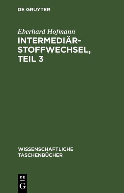 Intermediärstoffwechsel, Teil 3