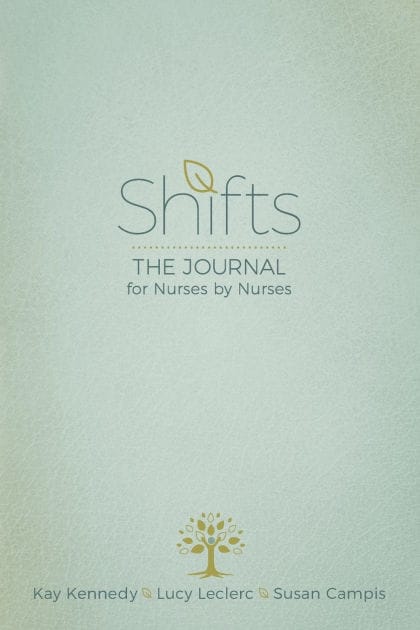 Shifts: The Journal for Nurses by Nurses