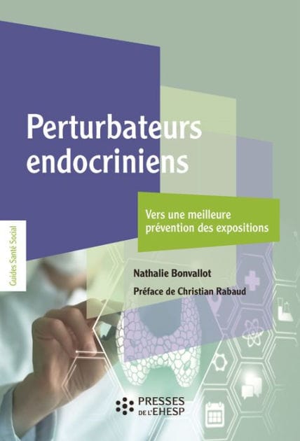 Perturbateurs endocriniens: Vers une meilleure prévention des expositions