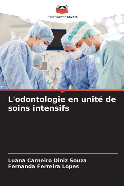 L'odontologie en unit� de soins intensifs