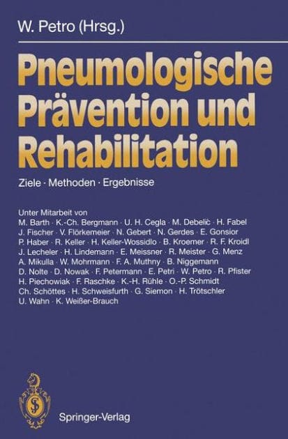 Pneumologische Pr�vention und Rehabilitation: Ziele - Methoden - Ergebnisse