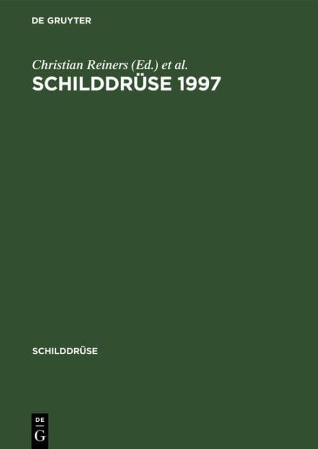 Schilddrüse 1997: Iod und Schilddrüse. 13. Konferenz über die menschliche Schilddrüse, Heidelberg, Henning-Symposium