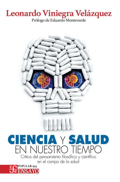 Ciencia y salud en nuestro tiempo: Crítica del pensamiento filosófico y científico en el campo de la salud