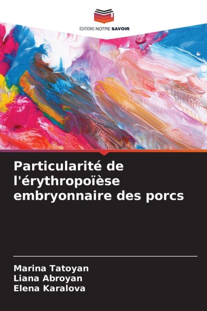 Particularit� de l'�rythropo��se embryonnaire des porcs