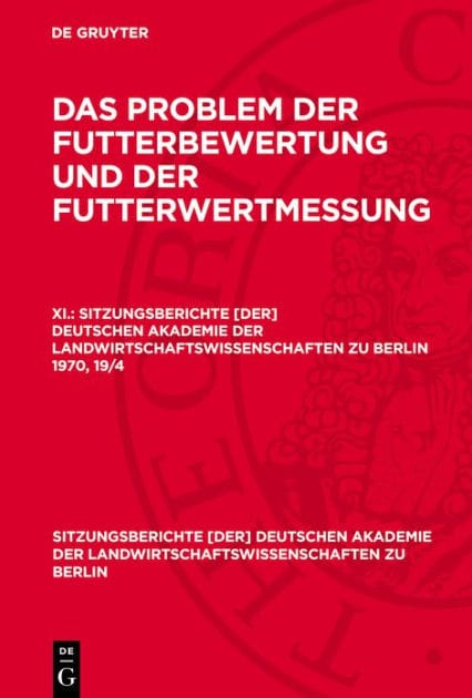 Das Problem der Futterbewertung und der Futterwertmessung. XI.