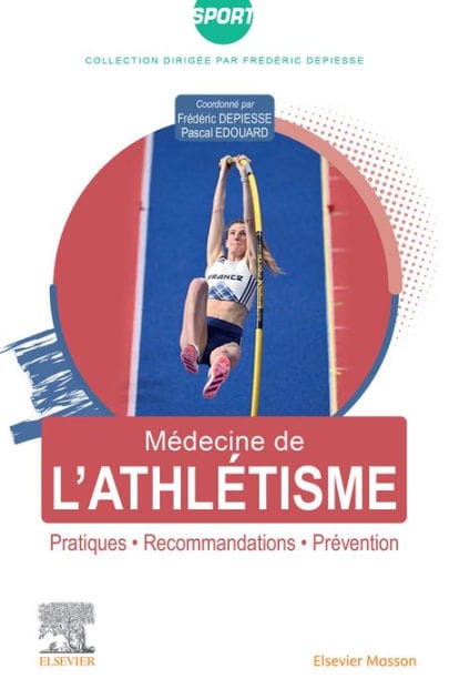 Médecine de l'athlétisme: Pratiques, recommandations, prévention