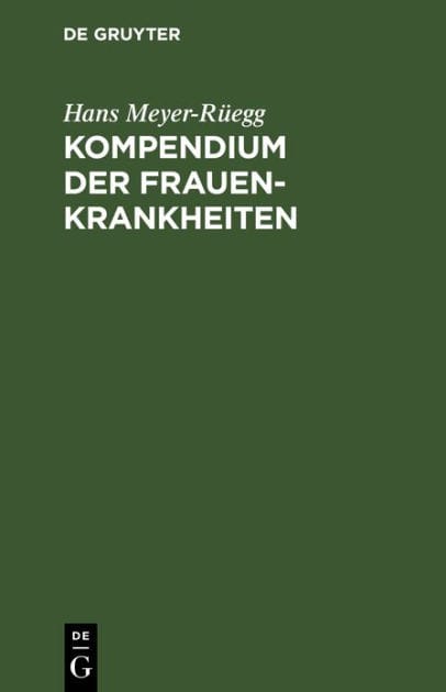 Kompendium der Frauenkrankheiten