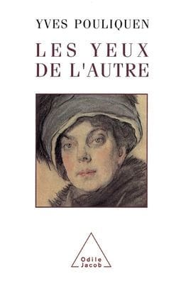 Eyes of Others / Les Yeux de l'autre