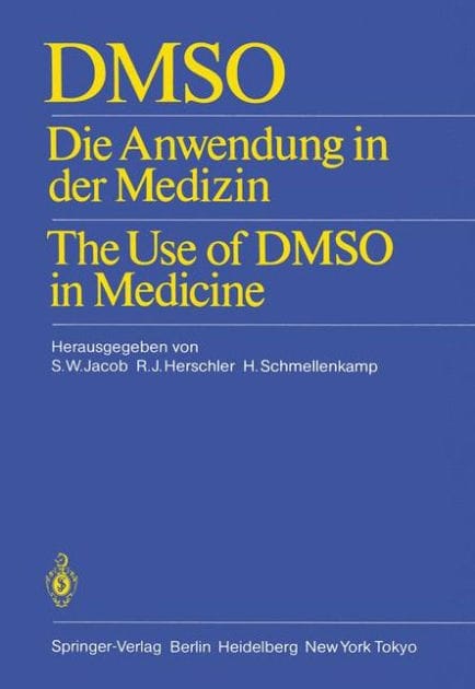 DMSO: Die Anwendung in der Medizin The Use of DMSO in Medicine