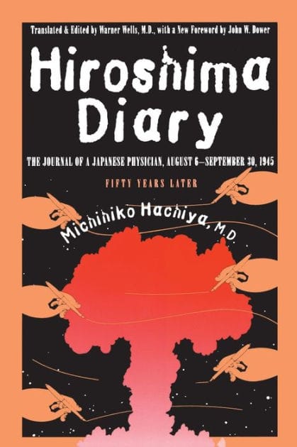 Hiroshima Diary: The Journal of a Japanese Physician, August 6-September 30, 1945