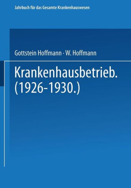 Krankenhausbetrieb (1926-1930)
