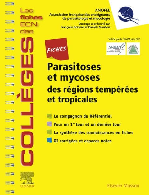 Fiches Parasitoses et mycoses: des régions tempérées et tropicales - Les fiches ECNi et QI des Collèges